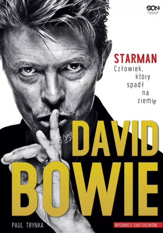 PAUL TRYNKA - „David Bowie. Starman. Człowiek, który spadł na ziemię” (2016)