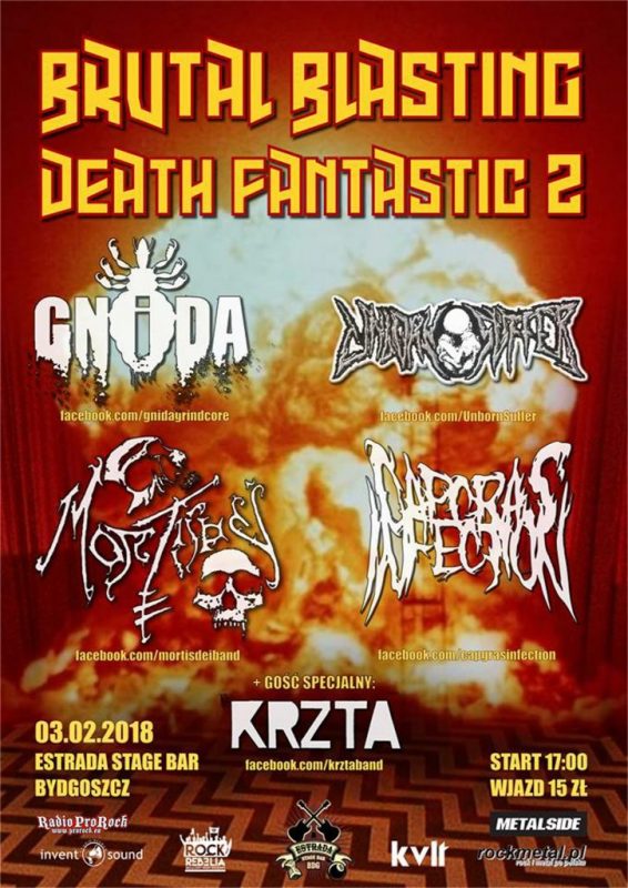 Brutal Blasting Death Fantastic 2 - Unborn Suffer, Gnida, Krzta, Mortis Dei, Capgras Infection - Bydgoszcz (03.02.2018)