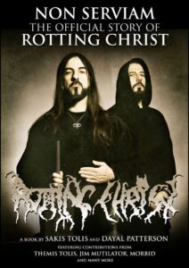SAKIS TOLIS, DAYAL PATTERSON - „Non Serviam: the official story of Rotting Christ” (2018)