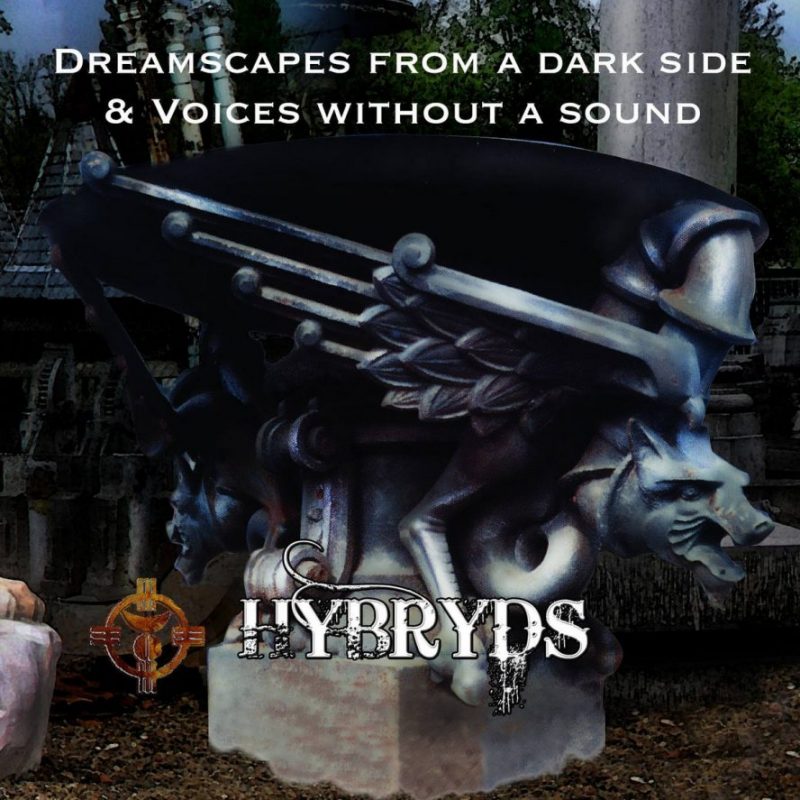 hybryds Dreamscapes From A Dark Side Voices Without A Sound
