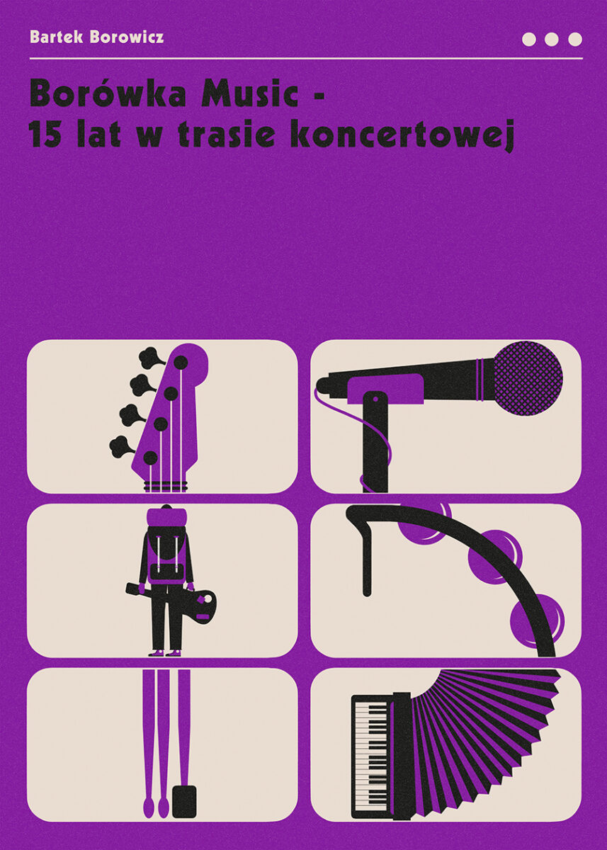 Borówka Music - 15 lat w trasie koncertowej okładka książki