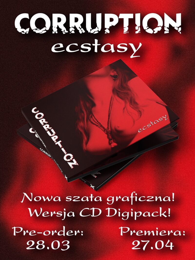 CORRUPTION ecstasy 2021