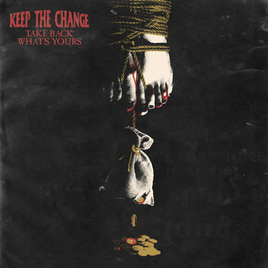 Keep the Change Take Back What's Yours