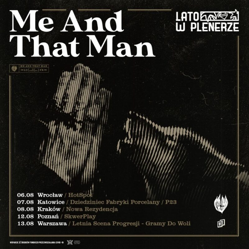 Me and That Man 2021 koncerty