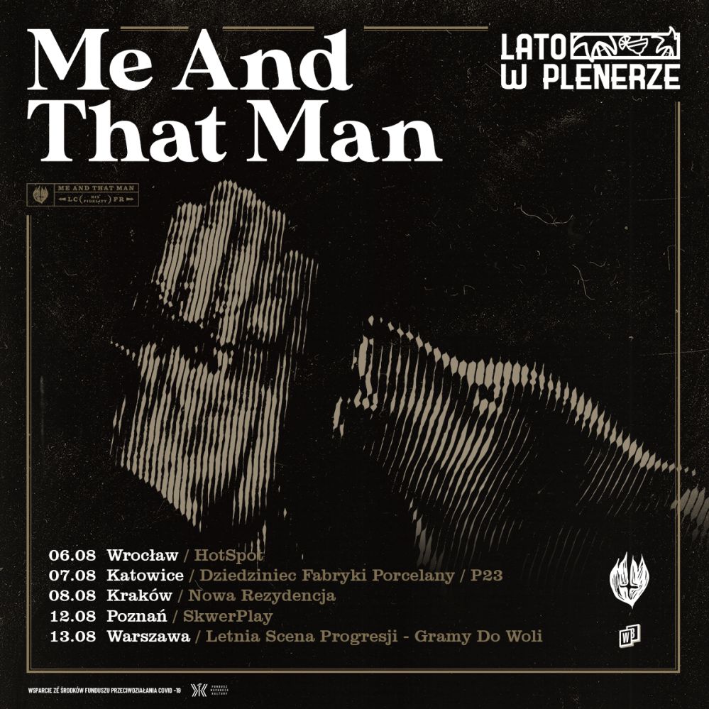 Me and That Man 2021 koncerty