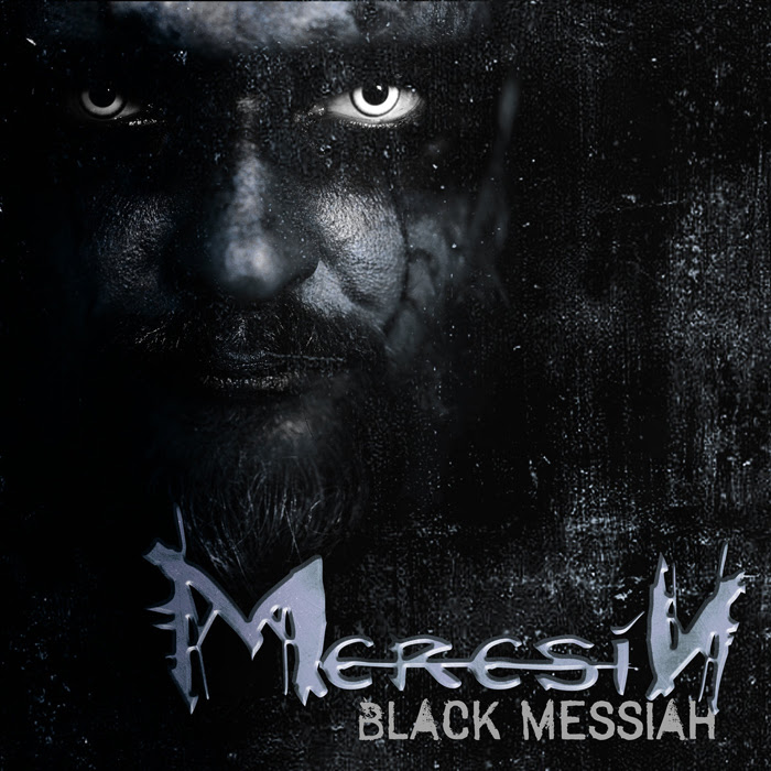 MERESIN BLACK MESSIAH 2022