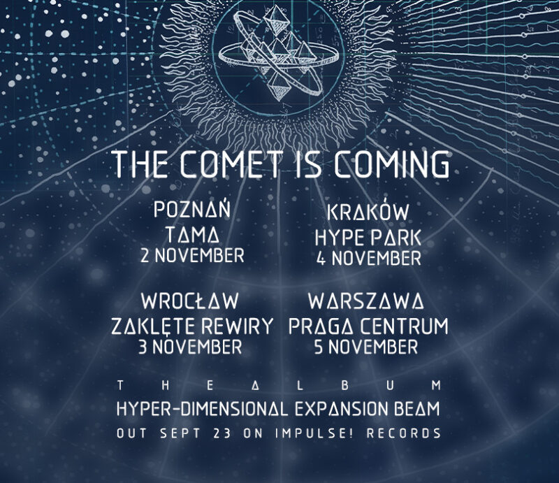 The Comet Is Coming koncerty Polska Follow The Step