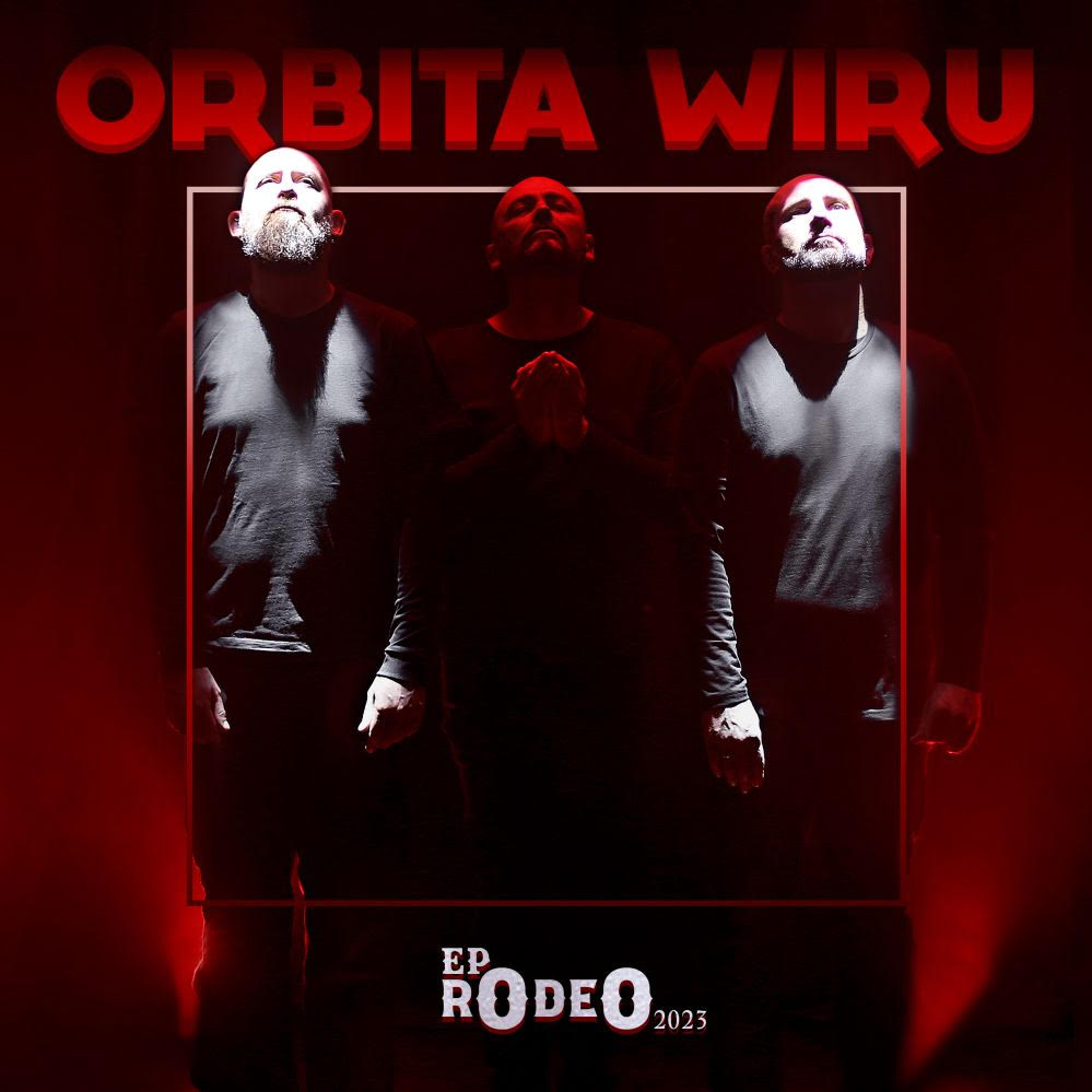 ORBITA WIRU Rodeo EP
