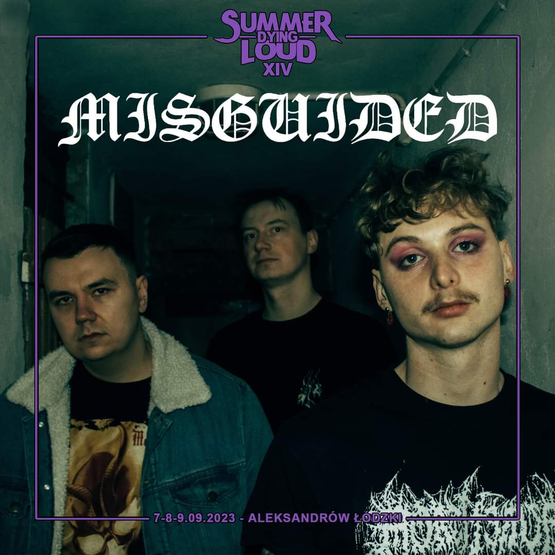 Misguided summer dying loud