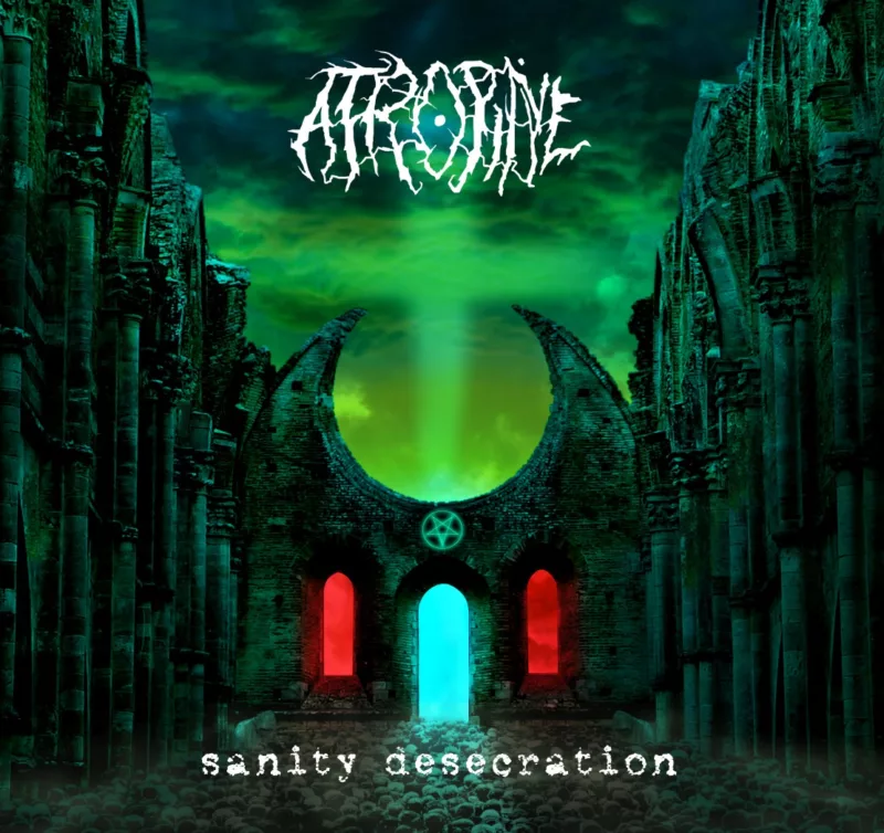 ATROPINE Sanity Desecration 2023 COVER artwork