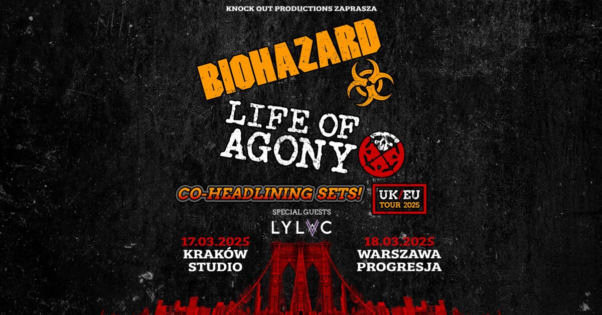 Biohazard & Life of Agony