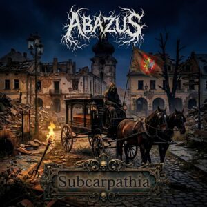 Abazus – „Subcarpathia" (2026)