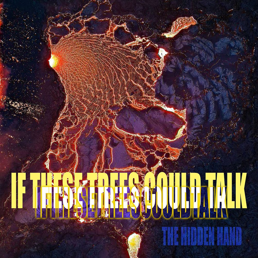 IF THESE TREES COULD TALK the hidden hand 2026 album cover artwork