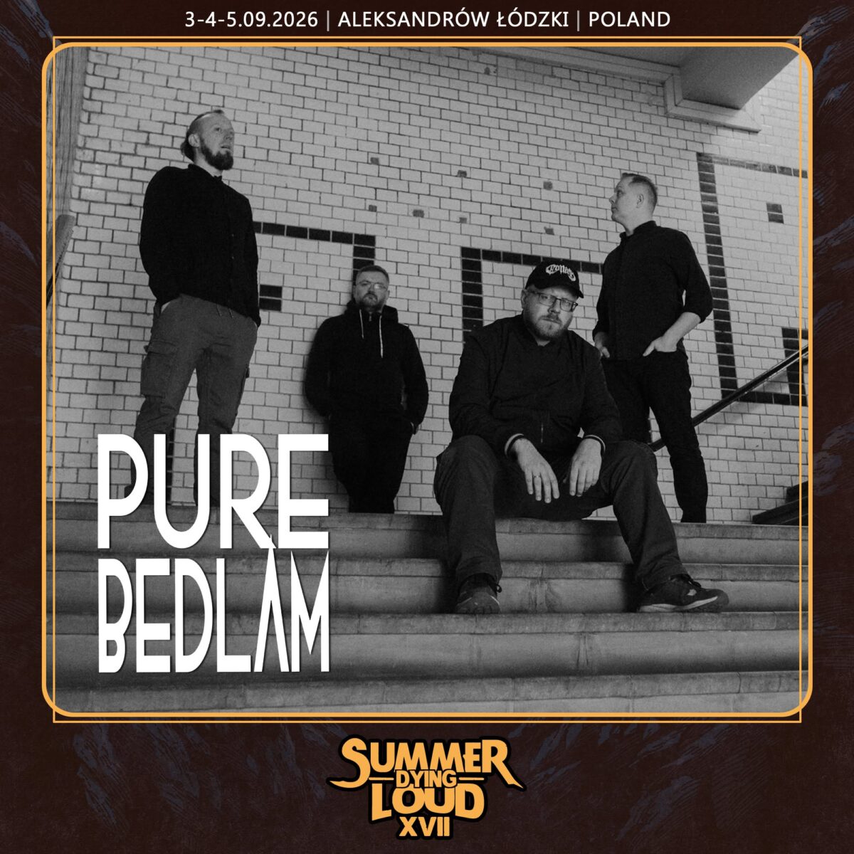 summer dying loud 2026 pure bedlam