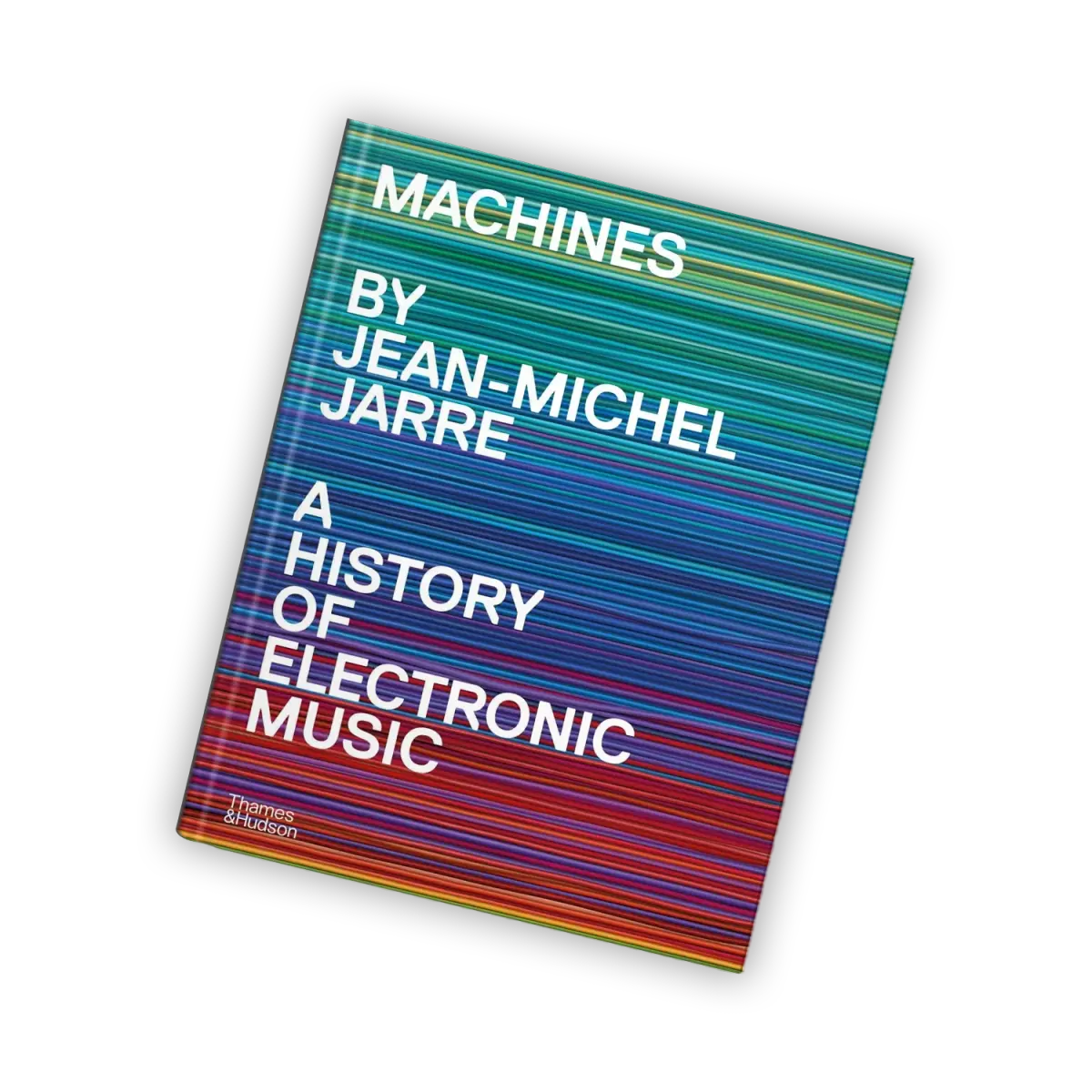 jean michel jarre MACHINES A History of Electronic Music książka